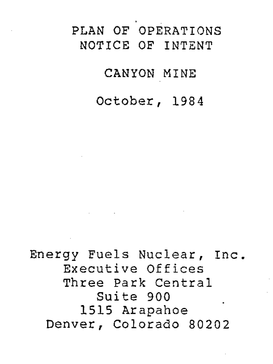 Plan of operations for the Canyon Mine Project