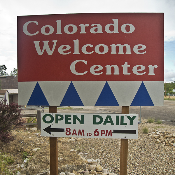 Colorado Welcome Center sign, Open Daily 8 to 6