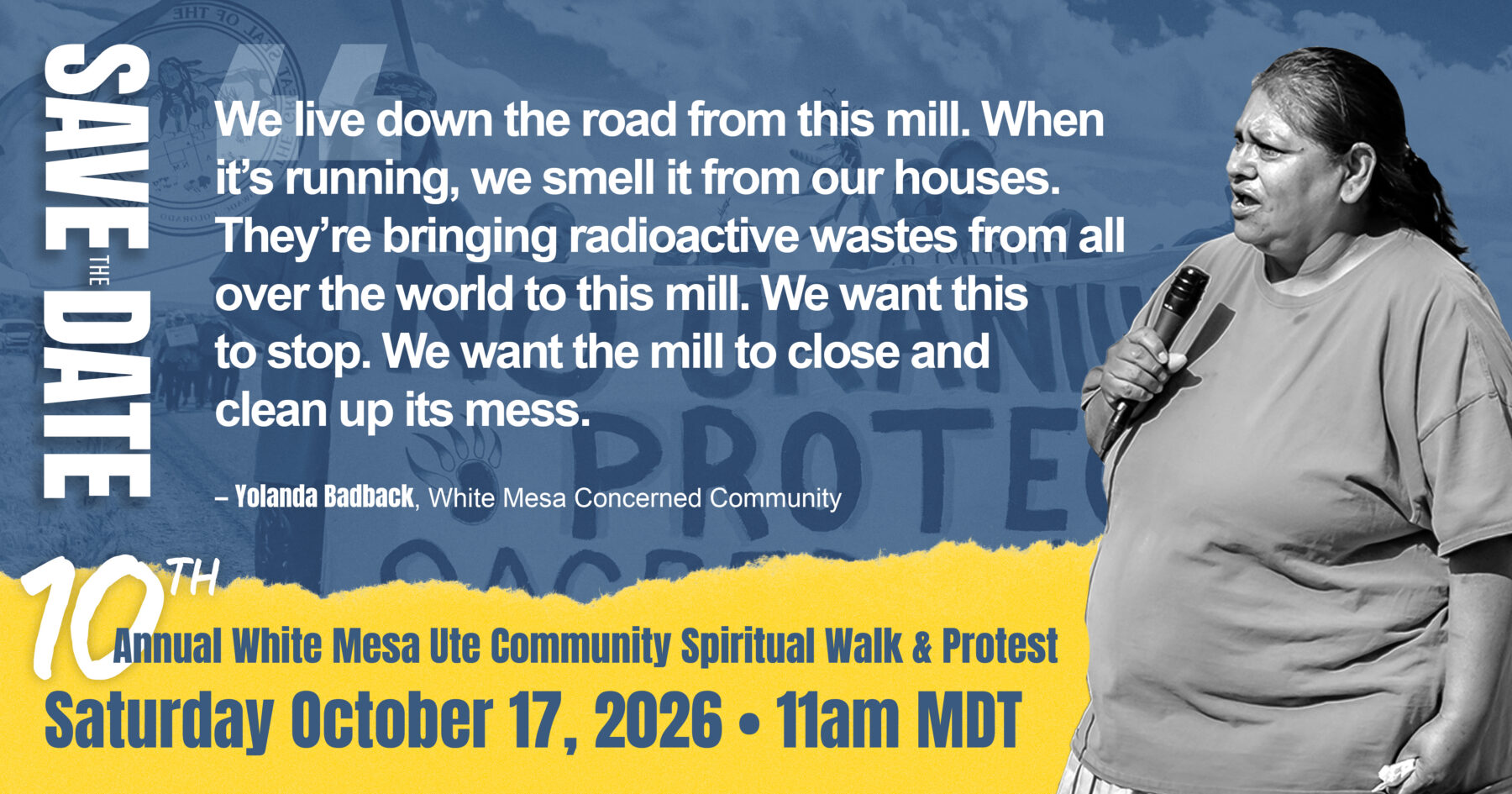 A woman speaks into a microphone at an outdoor event. Text promotes the 10th Annual White Mesa Ute Community Spiritual Walk & Protest, known as the White Mesa Walk, on October 17, 2026, at 11am MDT.